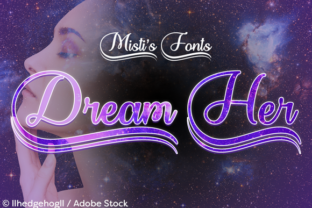 Dream Her: What This Calligraphy Typeface Delivers for Design Projects