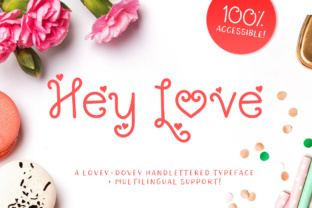 Hey Love: A Hand Lettered Script Typeface for Authentic Connection