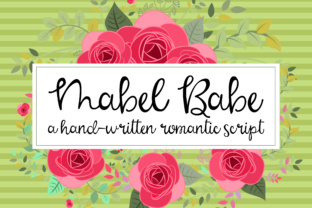 Mabel Rose: Evaluating a Romantic Script Font for Design Projects