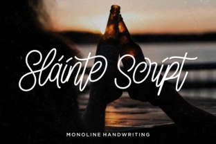 Sláinte and Sláinte Script: A Modern Calligraphy Typeface