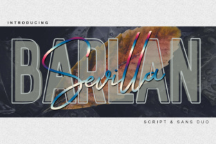 The Art of Cohesive Expression: Exploring the Barlan Sevilla Duo Font Family