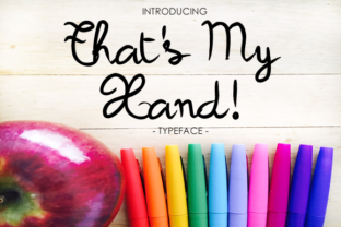 Understanding That's My Hand: An Approachable Script Font for Modern Design
